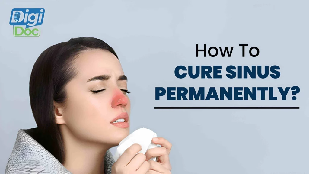 How To Cure Sinus Permanently