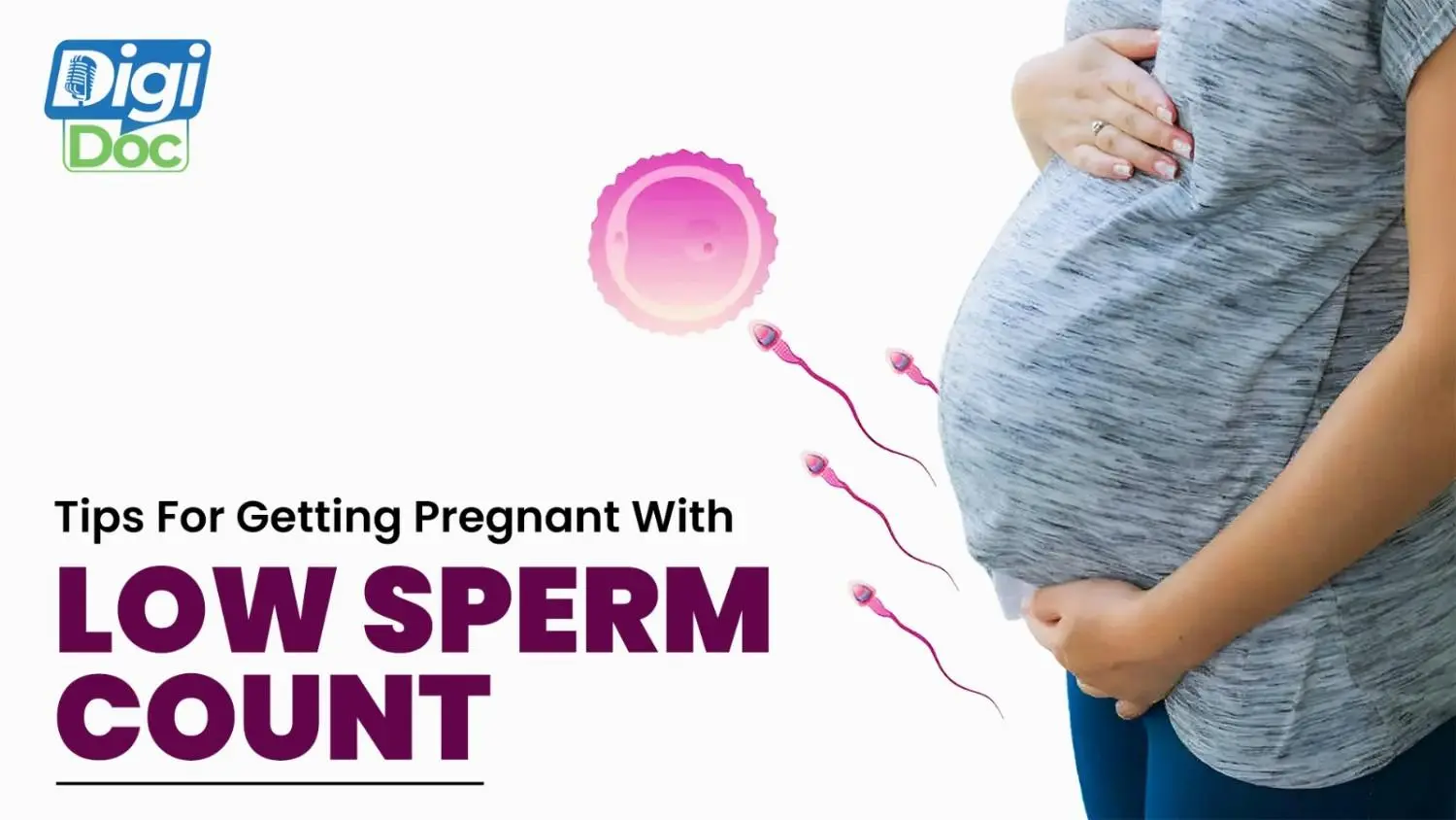 Tips for Getting Pregnant with Low Sperm Count