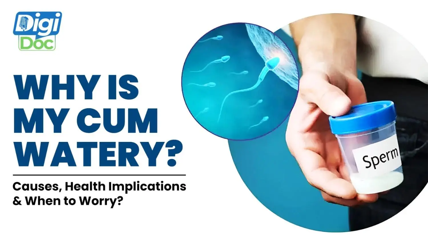 Why-Is-My-Cum-Watery
